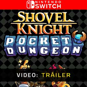 Shovel Knight Pocket Dungeon Nintendo Switch Vídeo En Tráiler