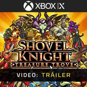 Shovel Knight Treasure Trove Xbox Series- Tráiler en Vídeo
