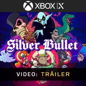 Silver Bullet Xbox Series - Video Tráiler