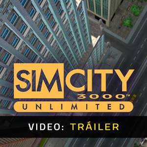 SimCity 3000 Unlimited - Tráiler de Video
