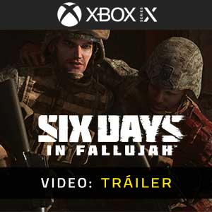 Six Days in Fallujah Xbox Series- Tráiler en Vídeo