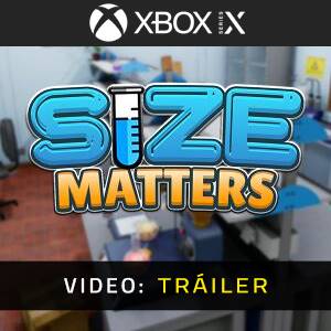 Size Matters Xbox Series - Tráiler