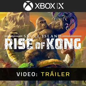 Skull Island Rise of Kong Xbox Series - Tráiler del vídeo