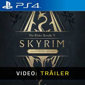 Skyrim Anniversary Edition PS4 Vídeo En Tráiler