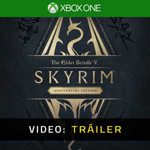 Skyrim Anniversary Edition Xbox One Vídeo En Tráiler