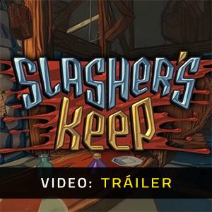 Slashers Keep - Tráiler de Video