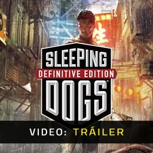 Sleeping Dogs: Definitive Edition - Tráiler