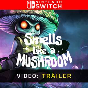 Smells Like a Mushroom - Tráiler de Video