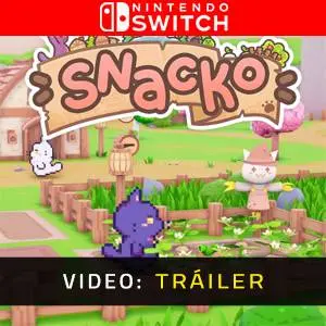 Snacko Nintendo Switch Tráiler en Vídeo