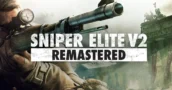 Rebellion ofrece a los fans 7 razones para “actualizar” a Sniper Elite V2 Remastered