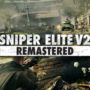 Rebellion ofrece a los fans 7 razones para “actualizar” a Sniper Elite V2 Remastered