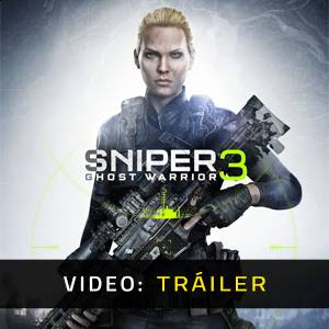 Sniper Ghost Warrior 3 - Tráiler