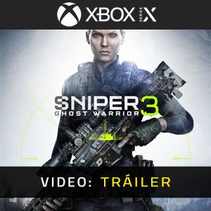 Sniper Ghost Warrior 3 Xbox Series - Tráiler