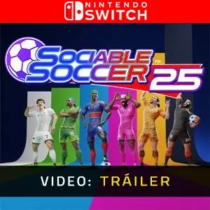 Sociable Soccer 25 Nintendo Switch - Tráiler del Vídeo