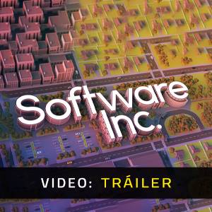 Software Inc - Tráiler