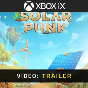Solarpunk Xbox Series - Tráiler