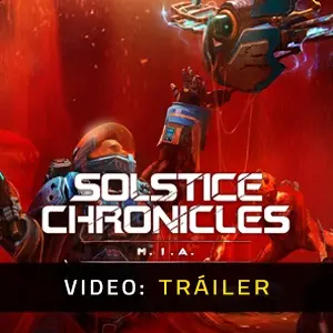 Solstice Chronicles MIA - Video Tráiler