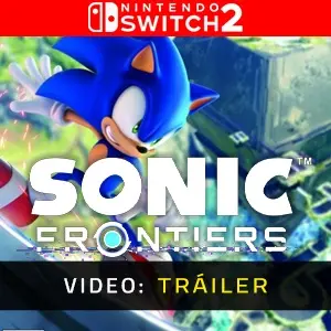 Sonic Frontiers Nintendo Switch 2 - Tráiler del vídeo
