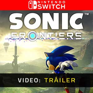 Sonic Frontiers Nintendo Switch- Vídeo de la campaña