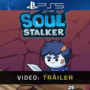 Soul Stalker PS5 - Tráiler