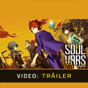 SOULVARS - Tráiler en Vídeo
