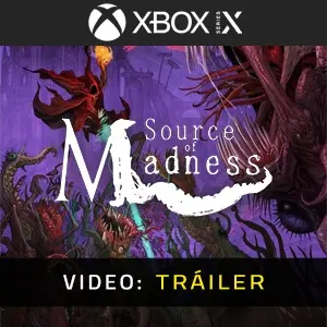 Source of Madness Xbox Series - Tráiler
