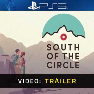 South of the Circle PS5- Remolque