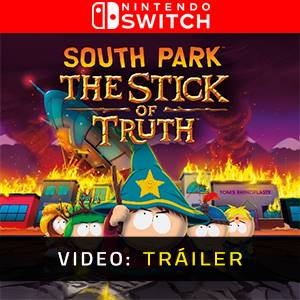 South Park the Stick of Truth Nintendo Switch- Tráiler