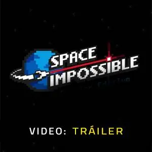 Space Impossible - Tráiler del Juego