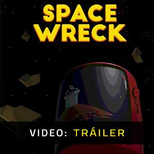 Space Wreck Vídeo Del Tráiler