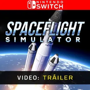 Spaceflight Simulator Nintendo Switch – Tráiler
