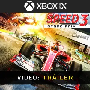 Speed 3 Grand Prix Xbox Series - Tráiler de Video