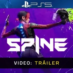 SPINE PS5 - Tráiler