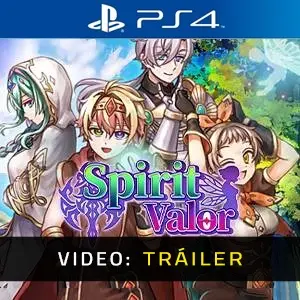 Spirit Valor PS4 - Video Tráiler