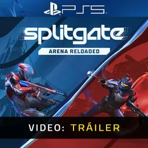 SPLITGATE: Arena Reloaded PS5 – Tráiler