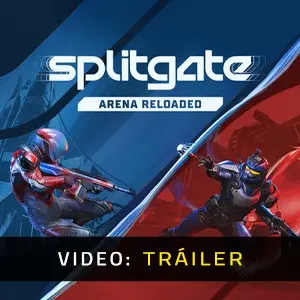SPLITGATE: Arena Reloaded – Tráiler