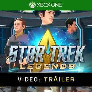 Star Trek Legends Xbox One - Tráiler