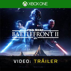 Star Wars Battlefront 2 Tráiler en Vídeo