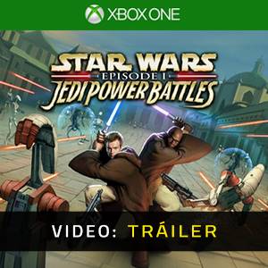Star Wars Episode 1 Jedi Power Battles Xbox One - Tráiler