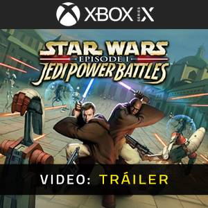 Star Wars Episode 1 Jedi Power Battles Xbox Series - Tráiler