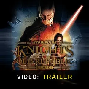 Star Wars: Knights of the Old Republic – Remake - Tráiler