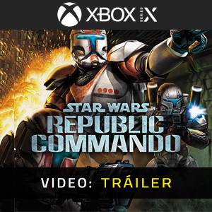 Star Wars Republic Commando Xbox Series - Tráiler en Video