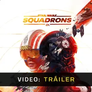 STAR WARS Squadrons - Tráiler del vídeo