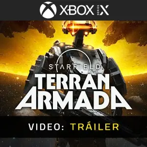 Starfield: Terran Armada Xbox Series - Tráiler