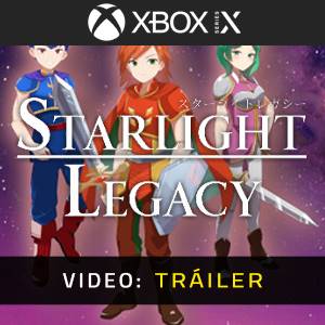 Starlight Legacy Xbox Series Tráiler del Juego