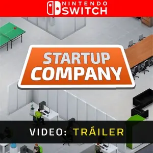Startup Company Nintendo Switch - Tráiler