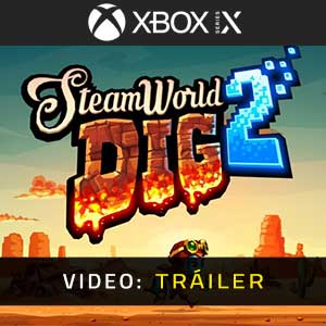 SteamWorld Dig 2 - Vídeo de la campaña