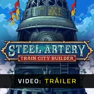 Steel Artery Train City Builder - Tráiler