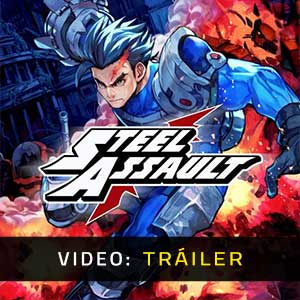 Steel Assault - Tráiler en Vídeo