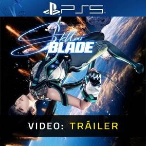 Stellar Blade PS5 Tráiler del Juego